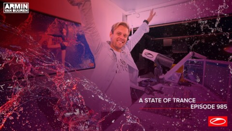 A State Of Trance Episode 985 [@A State Of Trance]