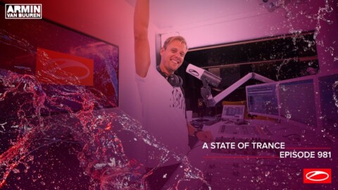 A State Of Trance Episode 981 [@A State Of Trance]