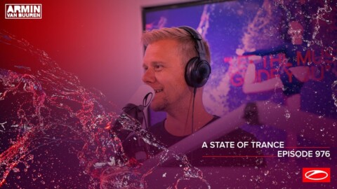 A State Of Trance Episode 976 [@A State Of Trance]