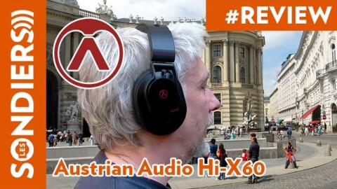 TOUT SUR LE CASQUE AUSTRIAN AUDIO HI X60