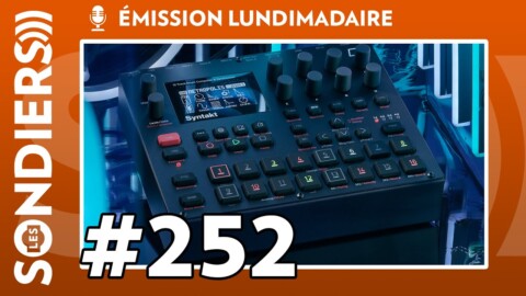 Emission live #252 – Elektron Syntakt, la machine qui divise