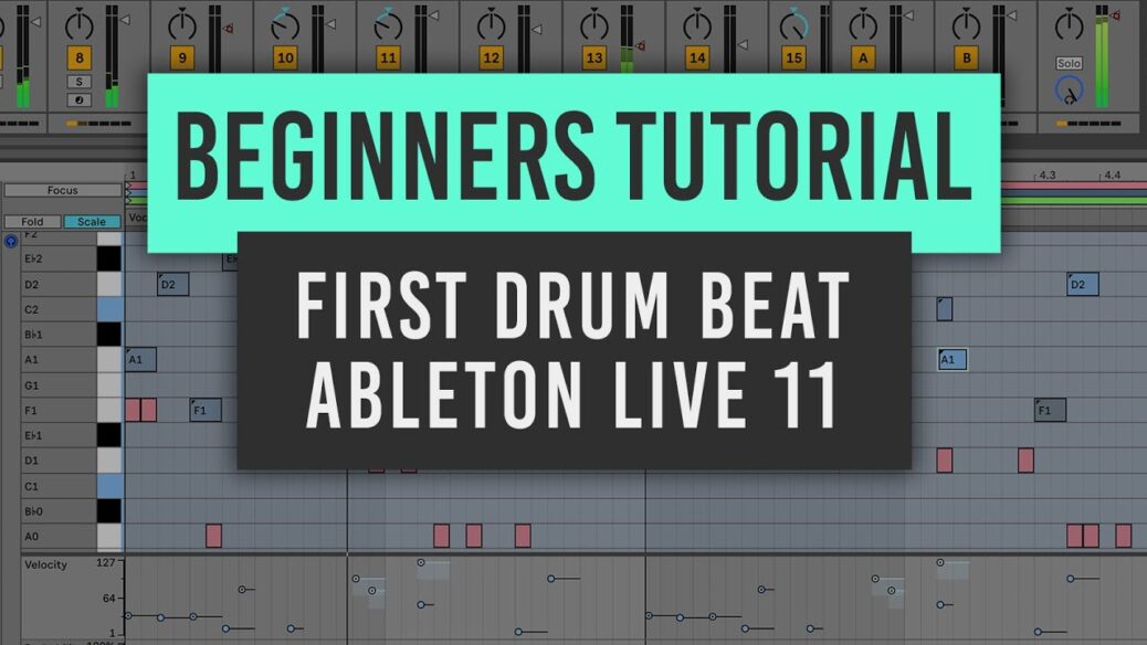Your First Drum Beat in Ableton Live 11 Beginners Tutorial Virtual