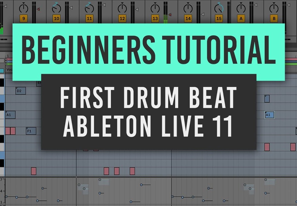 Your First Drum Beat in Ableton Live 11 | Beginners Tutorial