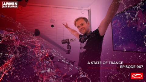 A State Of Trance Episode 967
