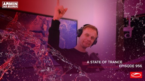 A State Of Trance Episode 956 – Armin van Buuren