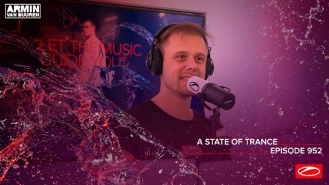 A State Of Trance Episode 952 – Armin van Buuren