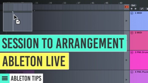 How To: Session View to Arrangement View [Ableton Tutorial]
