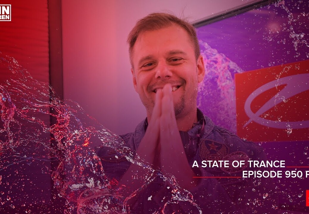 A State Of Trance Episode 950 (Part 2) – Armin van Buuren