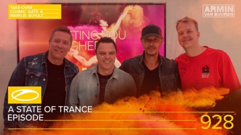 A State Of Trance Episode 928 [#ASOT928] (Hosted by Cosmic Gate & Markus Schulz) – Armin van Buuren