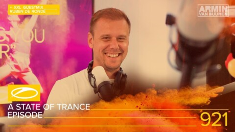 A State Of Trance Episode 921 XXL – Ruben De Ronde [#ASOT921] – Armin van Buuren