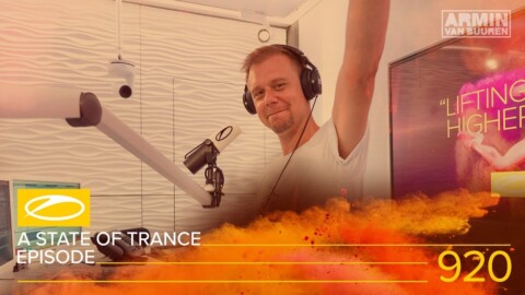 A State Of Trance Episode 920 [#ASOT920] – Armin van Buuren