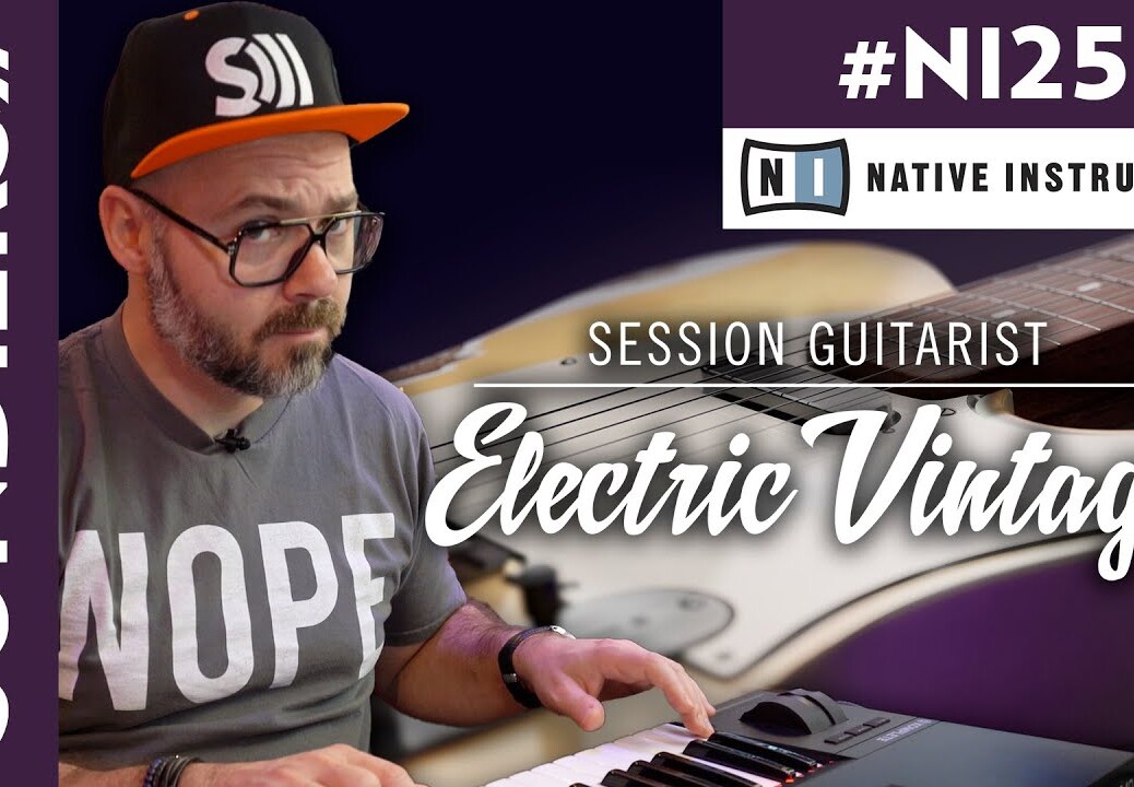 VOILA DU SON DE GUITARE ÉLECTRIQUE ! SESSION GUITARIST ELECTRIC VINTAGE / Native Instruments