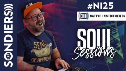 DE LA SOUL EN BARRES : SOUL SESSIONS / Native Instruments (ft. SOUL MAGIC)