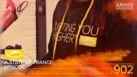 A State Of Trance Episode 902 [#ASOT902] – Armin van Buuren