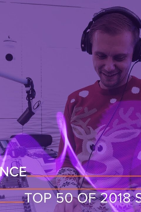 A State Of Trance Episode 895 (#ASOT895) [TOP 50 Of 2018 Special] – Armin van Buuren