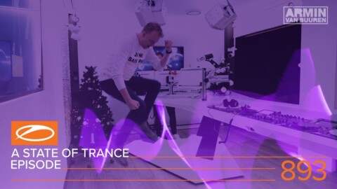 A State Of Trance Episode 893 (#ASOT893) – Armin van Buuren