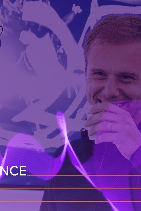 A State Of Trance Episode 883 (#ASOT883) – Armin van Buuren