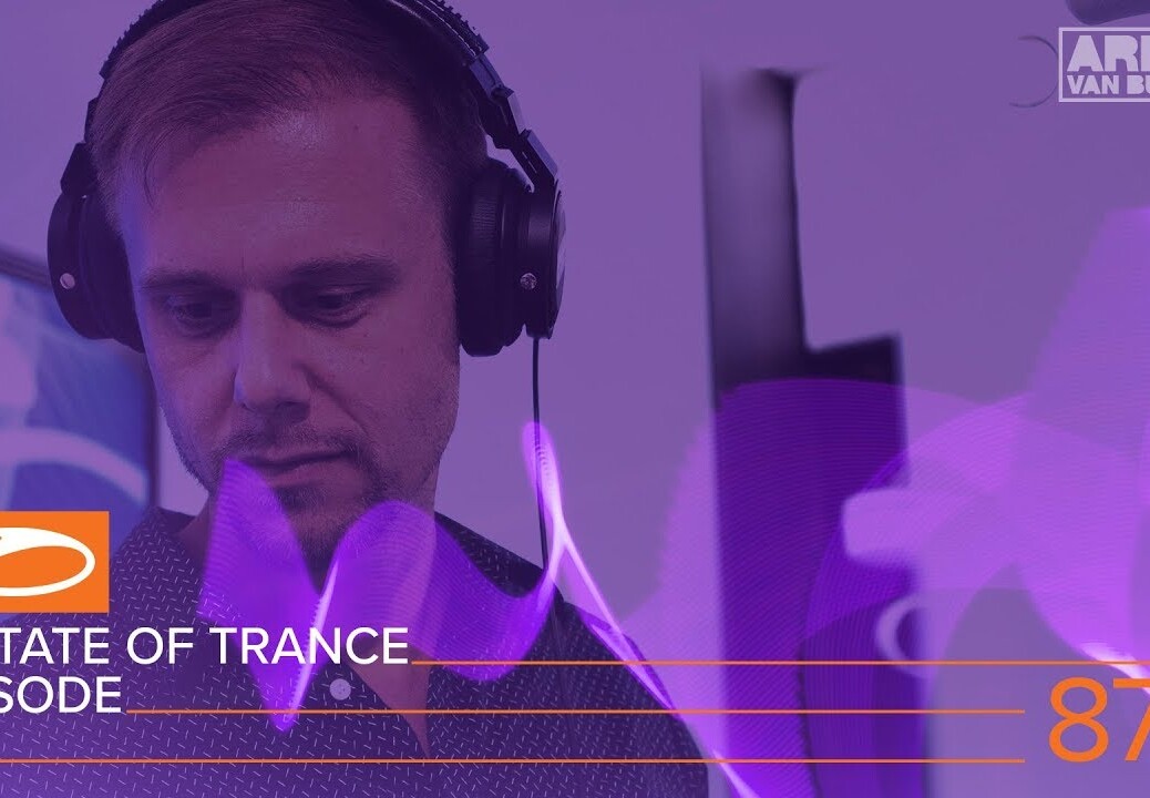 A State Of Trance Episode 879 (#ASOT879) – Armin van Buuren