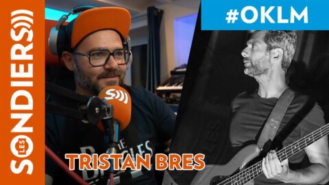 OKLM Avec Tristan Bres (interview en live)