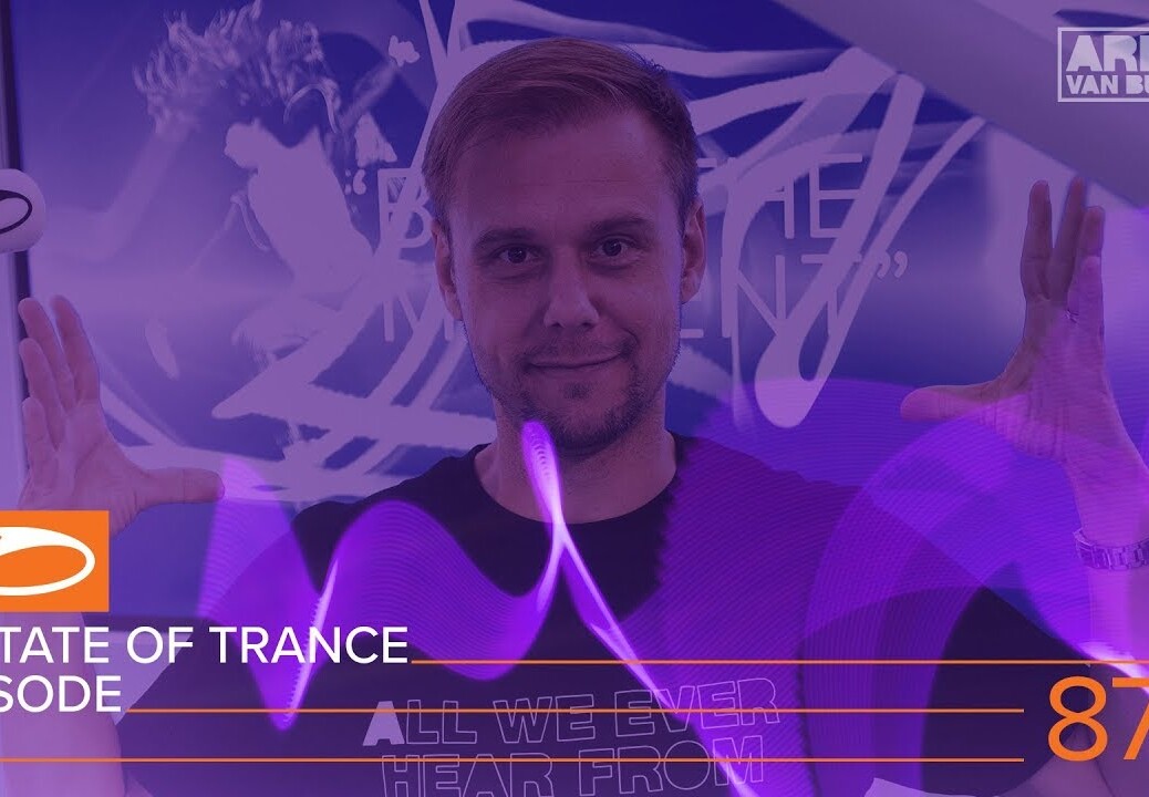 A State Of Trance Episode 871 (#ASOT871) – Armin van Buuren