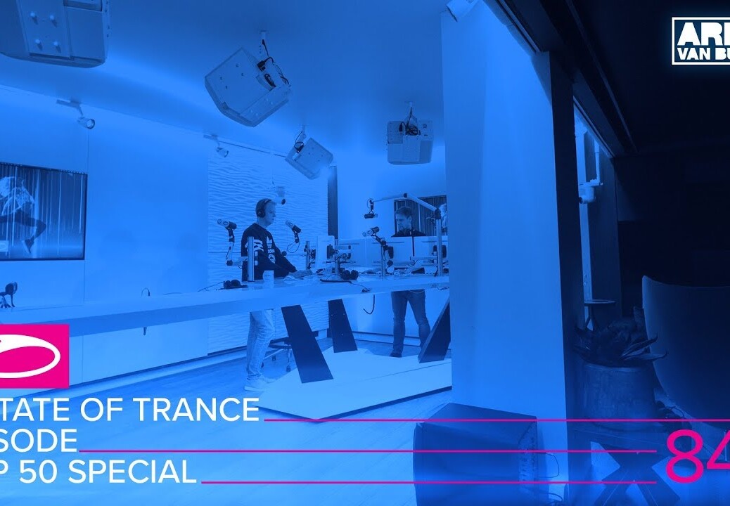 A State Of Trance Episode 845 (#ASOT845) [TOP 50 Special]