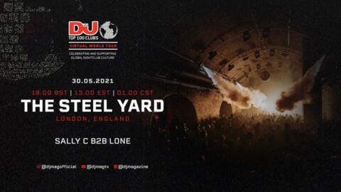 Sally C B2B Lone set for The Steel Yard, London as part of the #Top100Clubs Virtual World Tour
