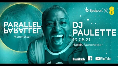 DJ Paulette DJ set – EE x Beatport Present: Parallel – Manchester | @Beatport  Live