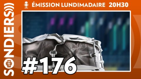 Emission live #176 – Le batteur était sourd de l’oreille droite