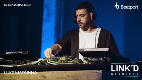 Luigi Madonna DJ set –  @Denon DJ  x Beatport: LINK’d Sessions | @Beatport Live