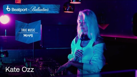 Kate Ozz DJ set – Beatport x Ballantine’s True Music: Miami | @Beatport Live