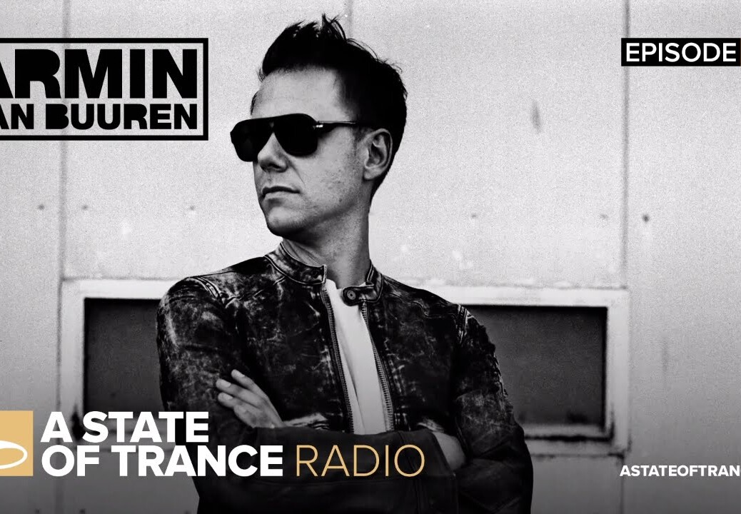 A State of Trance Episode 763 (#ASOT763)