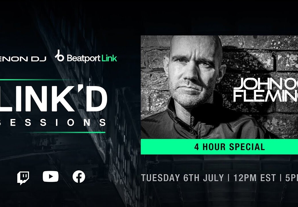 John 00 Fleming [4-hour special]  @Denon DJ x @Beatport : LINK’D Sessions |