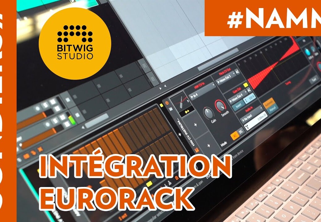 [NAMM2020] BITWIG STUDIO 3.1 ET INTÉGRATION EURORACK – FR