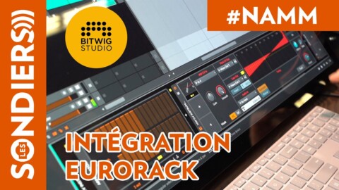 [NAMM2020] BITWIG STUDIO 3.1 ET INTÉGRATION EURORACK – FR