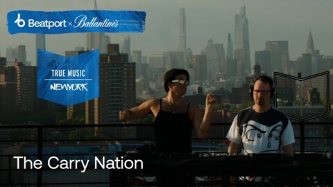 The Carry Nation | @Beatport  x  @Ballantine’s x Community Bread: True Music: New York