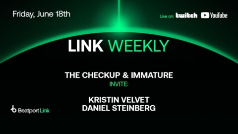 LINK Weekly w/ Kristin Velvet B2B Daniel Steinberg & The Checkup B2B Immature | Beatport Live