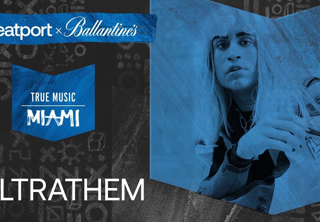 ULTRATHEM | @Beatport x @Ballantine’s  True Music: Miami