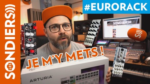 JE ME METS AU SYNTHÉ MODULAIRE EURORACK – EP. 1