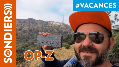 EN VACANCES AVEC MON OP-Z