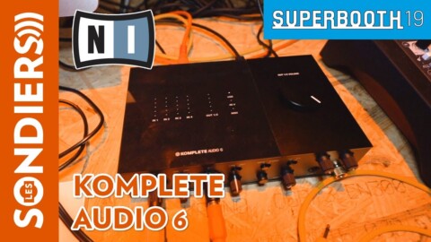 [SUPERBOOTH 2019] NATIVE INSTRUMENTS KOMPLETE AUDIO 6