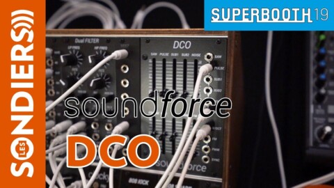 [SUPERBOOTH 2019] SOUNDFORCE DCO
