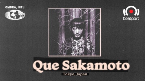 Que Sakamoto DJ set – OMBRA International| @Beatport Live