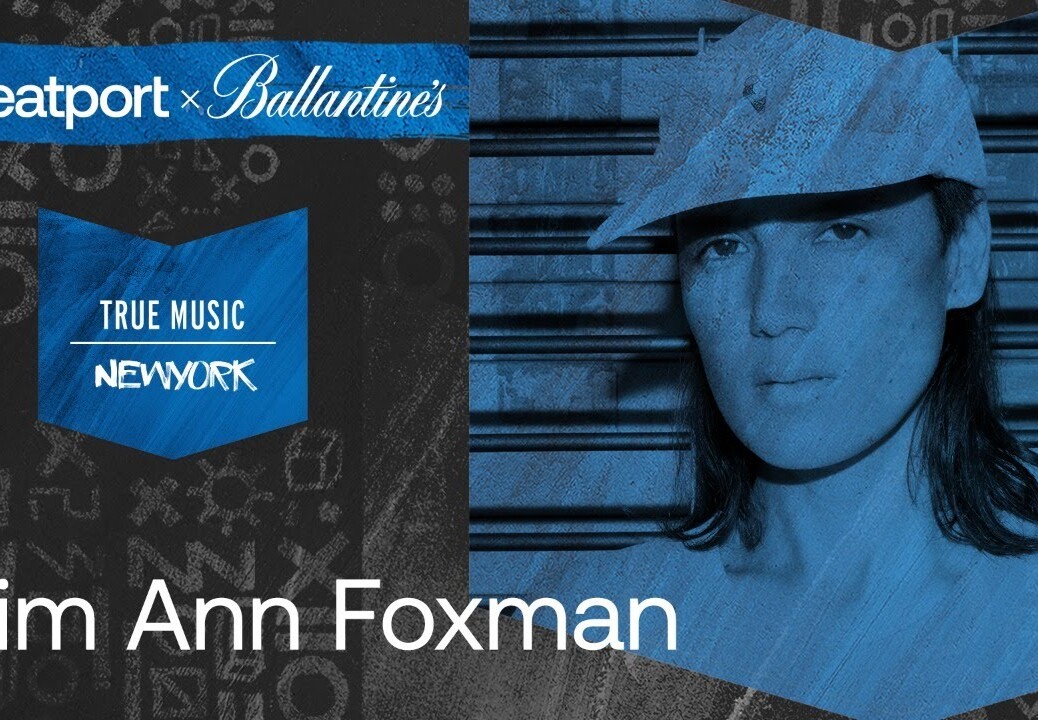 Kim Ann Foxman | @Beatport x @Ballantine’s True Music: New York