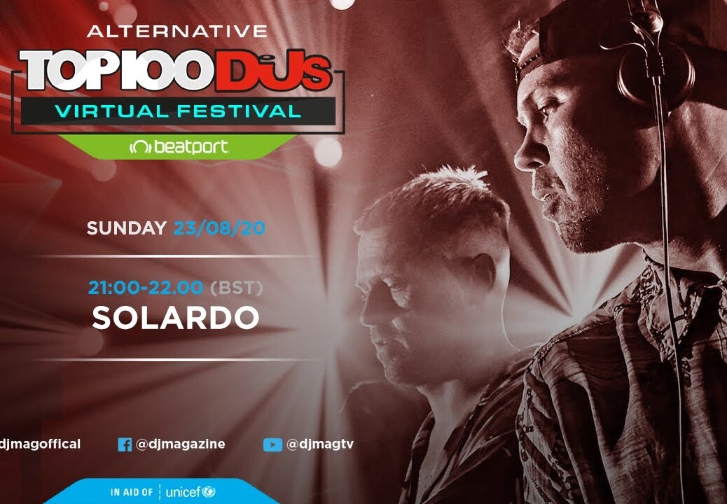 Solardo DJ Set From The Alternative Top 100 DJs Virtual Festival 2020