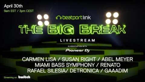 Beatport x Pioneer DJ Present: The Big Break – April 2021  | Beatport Live