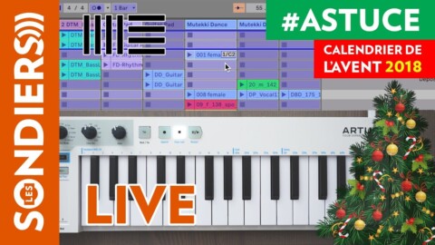 LANCER DES CLIPS AU CLAVIER DANS ABLETON LIVE – Le Calendrier de l’Avent des Astuces Home Studio