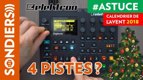 DEPASSER LA LIMITE DES 4 PISTES SUR DIGITONE – Le Calendrier de l’Avent des Astuces Home Studio