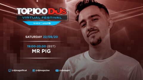 Mr Pig Live From The  Top 100 DJs Virtual Festival 2020