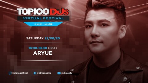Aryue DJ Set From The Top 100 DJs Virtual Festival 2020