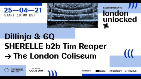 London Unlocked: From the London Coliseum: Dillinja & GQ, Tim Reaper B2B SHERELLE